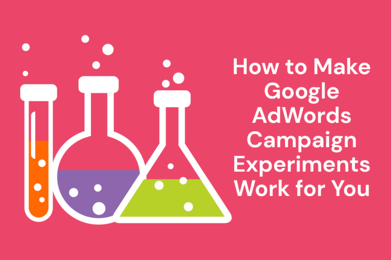 google adwords experiments