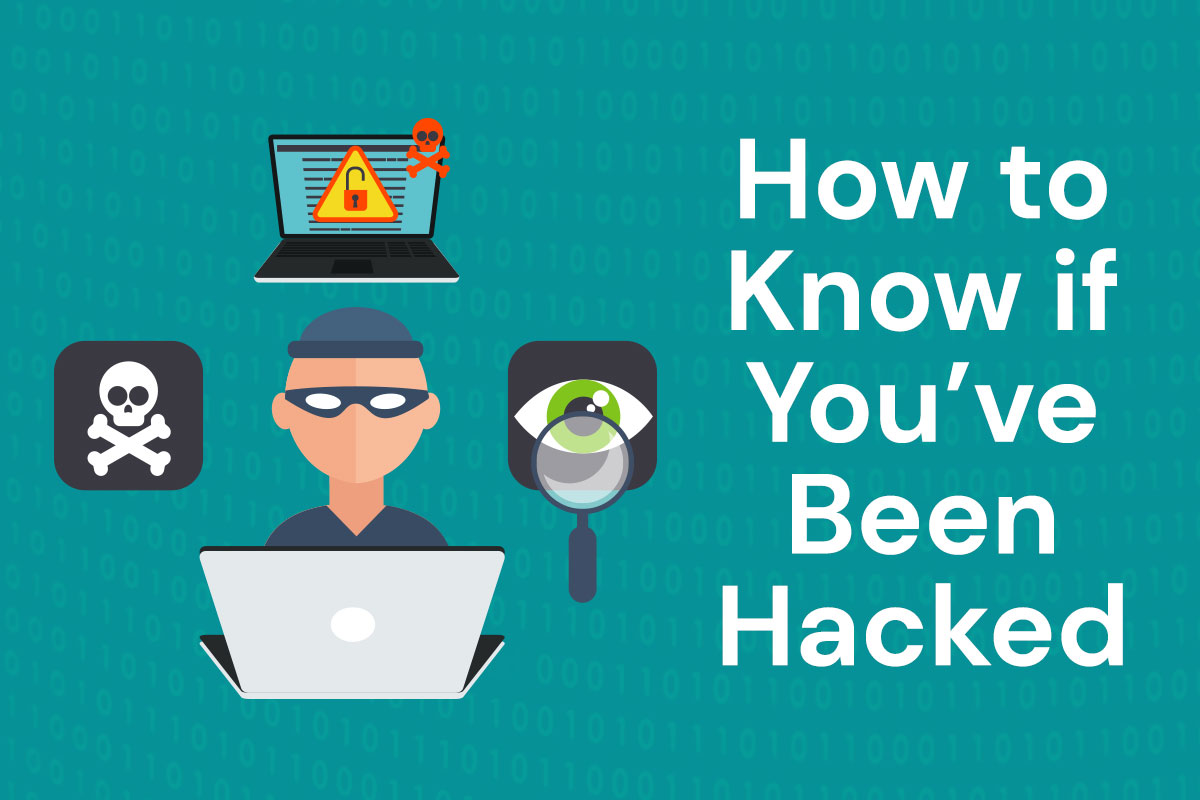 How to know if you have been hacked